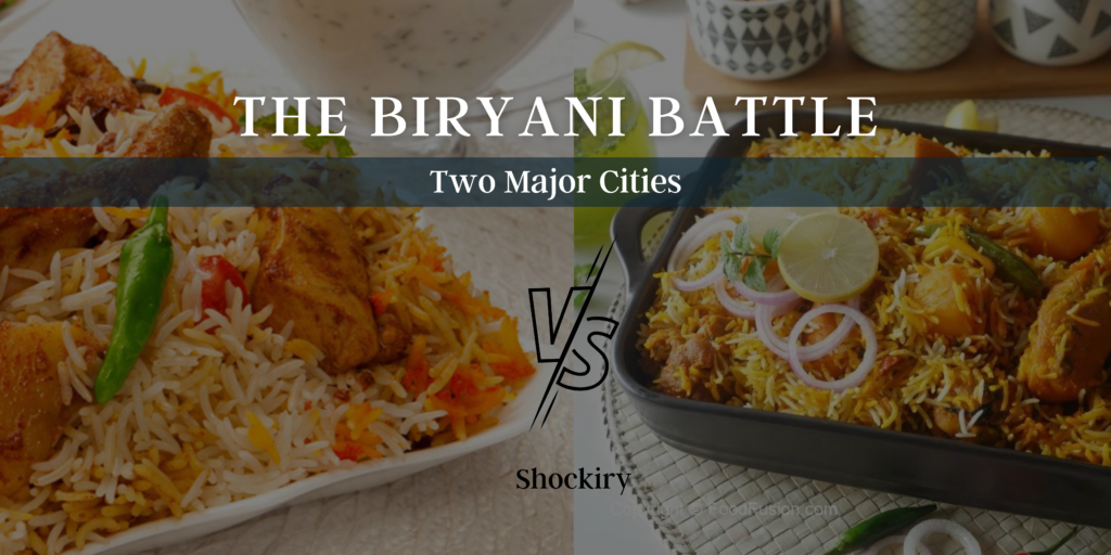 Karachi Biryani vs. Lahore Biryani: A Culinary Battle of Tastes and Cultures