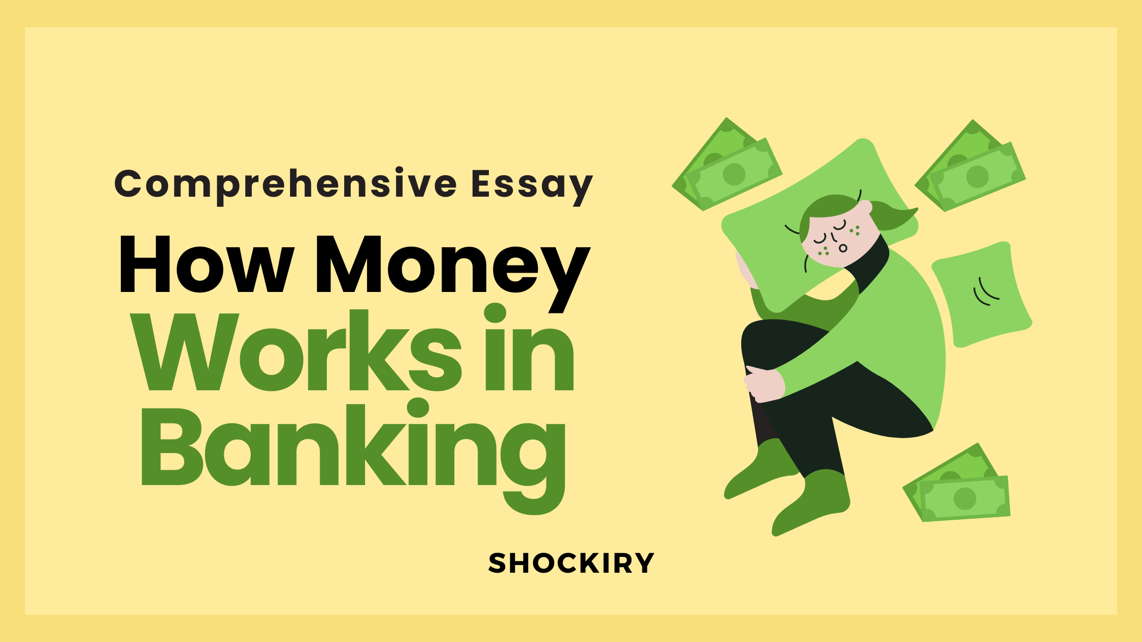 How Money Works in Banking; A Guide